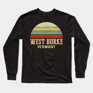 WEST BURKE VERMONT Vintage Retro Sunset Long Sleeve T-Shirt